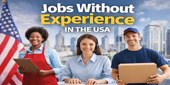 Jobs Without Experience in the USA (2026 Guide for Beginners)