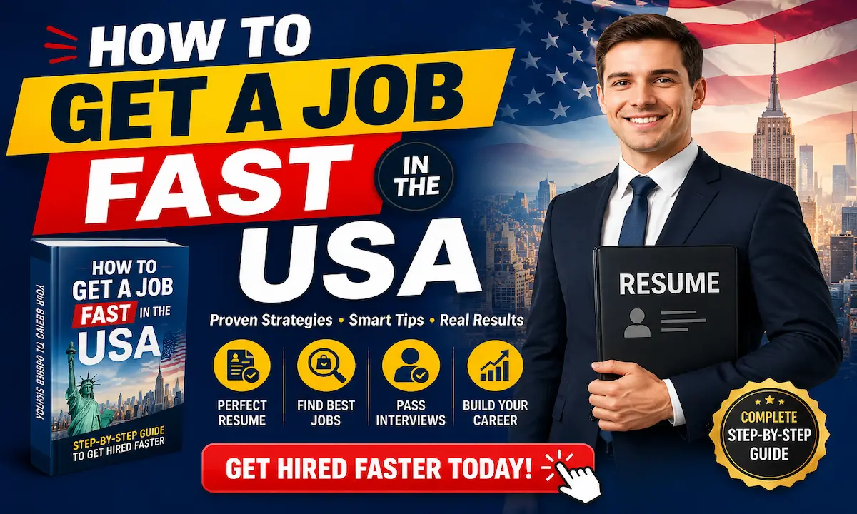 Professional promotional banner for “How to Get a Job Fast in the USA” featuring a businessman holding a resume, USA flag background, career success icons, and a call-to-action button to get hired faster.